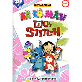Bé Tô Màu (Tập 20) - Lilo & Stitch