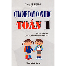 Download sách Cha Mẹ Dạy Con Học Toán Lớp 1 