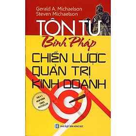 Download sách Tôn Tử Binh Pháp - Chiến Lược Quản Trị Kinh Doanh