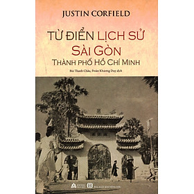 Từ Điển Lịch Sử Sài Gòn Thành Phố Hồ Chí Minh