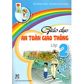 Giáo Dục An Toàn Giao Thông Lớp 2