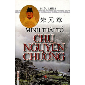 Nơi bán Minh Thái Tổ Chu Nguyên Chương - Giá Từ -1đ