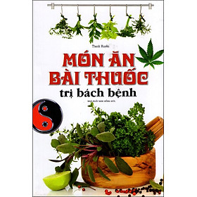 Món Ăn Bài Thuốc Trị Bách Bệnh