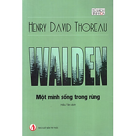 [Download Sách] Walden - Một Mình Sống Trong Rừng