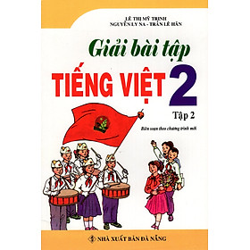 Giải Bài Tập Tiếng Việt Lớp 2 (Tập 2)