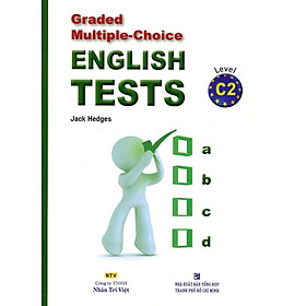 Nơi bán Graded Multiple - Choice English Test Level C2 (Không CD) - Giá Từ -1đ