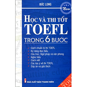 Download sách Học Và Thi Tốt TOEFL Trong 6 Bước