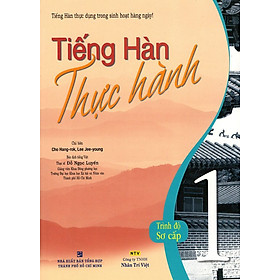 Download sách Tiếng Hàn Thực Hành (Tập 1) - Trình Độ Sơ Cấp (Kèm CD)