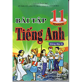 Bài Tập Tiếng Anh 11 (Không Đáp Án)