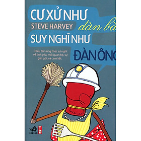 Sách Cư Xử Như Đàn Bà, Suy Nghĩ Như Đàn Ông