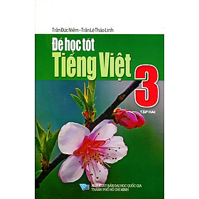 Download sách Để Học Tốt Tiếng Việt Lớp 3 (Tập 2)