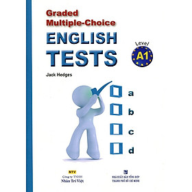 Nơi bán Graded Multiple - Choice English Test Level A1 (Không CD) - Giá Từ -1đ