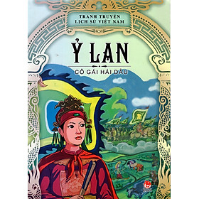 Download sách Tranh Truyện Lịch Sử Việt Nam - Ý Lan - Cô Gái Hái Dâu