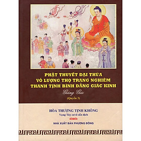 Nơi bán Phật Thuyết Đại Thừa Vô Lượng Thọ Trang Nghiêm Thanh Tịnh Bình Đẳng Giác Kinh (Quyển 3) - Giá Từ -1đ