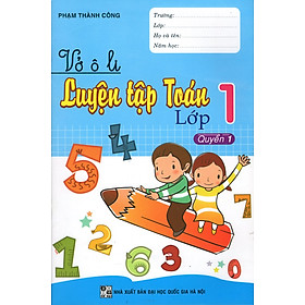 Download sách Vở Ô Li Luyện Tập Toán Lớp 1 (Quyển 1)