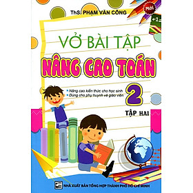 Vở Bài Tập Nâng Cao Toán Lớp 2 (Tập 2)