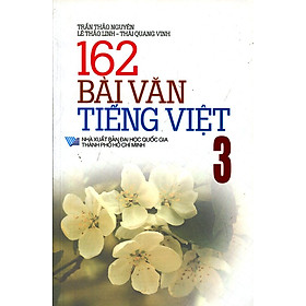 162 Bài Văn Tiếng Việt Lớp 3