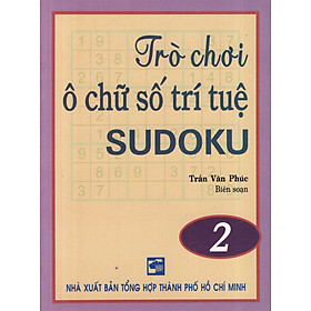 Trò Chơi Ô Chữ Số Trí Tuệ Sudoku (Tập 2)