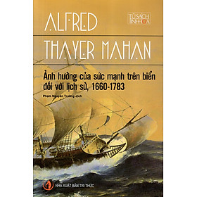 Ảnh Hưởng Của Sức Mạnh Trên Biển Đối Với Lịch Sử 1660 - 1783