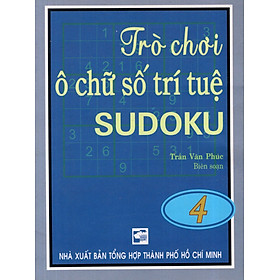 Trò Chơi Ô Chữ Số Trí Tuệ Sudoku (Tập 4)