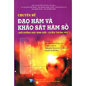 Download sách Chuyên Đề Đạo Hàm Và Khảo Sát Hàm Số