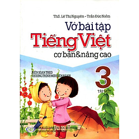 Download sách Vở Bài Tập Tiếng Việt Cơ Bản Và Nâng Cao Lớp 3 (Tập 1)