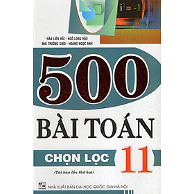 500 Bài Toán Chọn Lọc 11