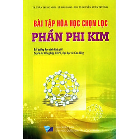 Download sách Bài Tập Hóa Học Chọn Lọc Phần Phi Kim