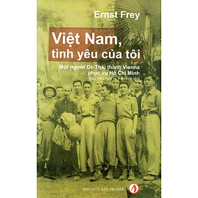 Việt Nam, Tình Yêu Của Tôi