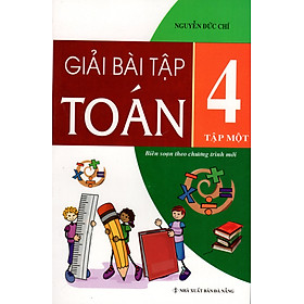 Download sách Giải Bài Tập Toán Lớp 4 (Tập Một)