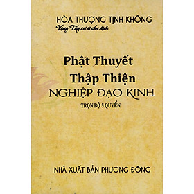 Download sách Phật Thuyết Thập Thiện Nghiệp Đạo Kinh (Trọn Bộ 5 Quyển)