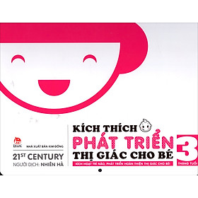 Download sách Kích Thích Phát Triển Thị Giác Cho Bé 3 Tháng Tuổi