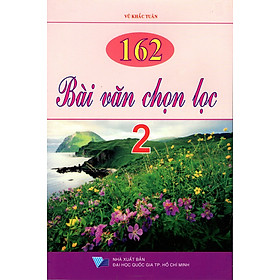 Nơi bán 162 Bài Văn Chọn Lọc Lớp 2 - Giá Từ -1đ