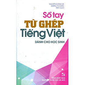 Nơi bán Sổ Tay Từ Ghép Tiếng Việt - Giá Từ -1đ