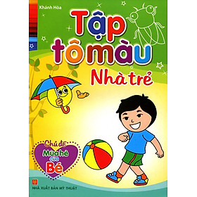 Tập Tô Màu Nhà Trẻ - Chủ Đề Mùa Hè Của Bé