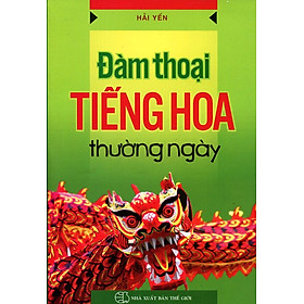 Download sách Đàm Thoại Tiếng Hoa Thường Ngày