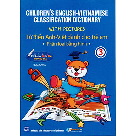 Download sách Từ Điển Anh Việt Danh Cho Trẻ Em (Tập 3)