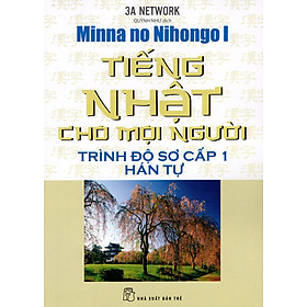 Nơi bán Tiếng Nhật Cho Mọi Người - Trình Độ Sơ Cấp 1 - Hán Tự - Giá Từ -1đ