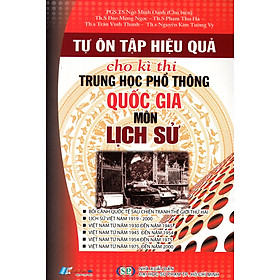 Tự Ôn Tập Hiệu Quả Cho Kì Thi THPT Quốc Gia Môn Lịch Sử