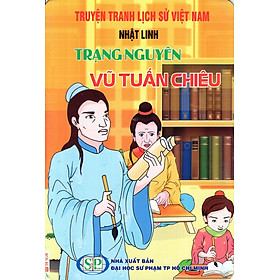 Truyện Tranh Lịch Sử Việt Nam - Trạng Nguyên Vũ Tuấn Chiêu