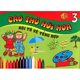 Cao Thủ Hội Hoạ - Hội Tô Vẽ Tổng Hợp (Tập 3)