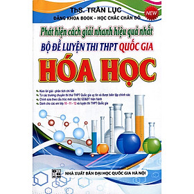 Download sách Phát Hiện Cách Giải Nhanh Hiệu Quả Nhất Hóa Học