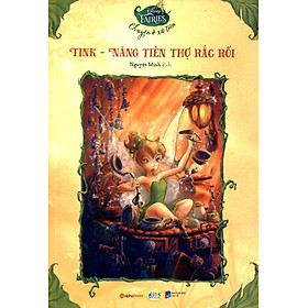 Disney Fairies - Tink Nàng Tiên Thợ Rắc Rối