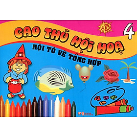 Cao Thủ Hội Hoạ  - Hội Tô Vẽ Tổng Hợp (Tập 4)