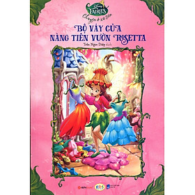 Download sách Disney Fairies - Bộ Váy Của Nàng Tiên Vườn Rosetta