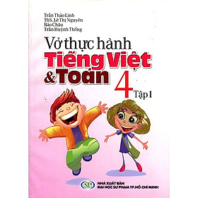 Vở Thực Hành Toán Tiếng Việt Lớp 4 (Tập 1)