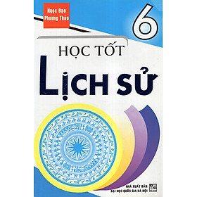 Download sách Học Tốt Lịch Sử 6