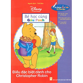 Download sách Bé Học Cùng Gấu Pooh: Điểu Đặc Biệt Dành Cho Christopher Robin