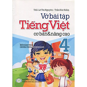 Nơi bán Vở Bài Tập Cơ Bản Và Nâng Cao Tiếng Việt Lớp 4 (Tập 1) - Giá Từ -1đ