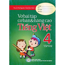 Download sách Vở Bài Tập Cơ Bản Và Nâng Cao Tiếng Việt Lớp 4 (Tập 2)